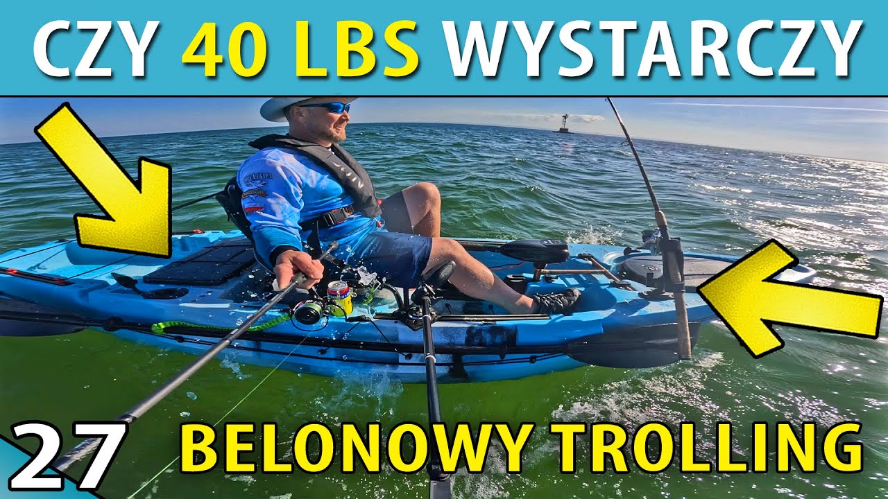 KAJAK MORSKI ➤ belona i 40 LBS silnik - czy wystarczy do trollingu na morzu? TEST BELONOWY