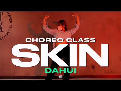 DAHUI CLASS | Skin - Rihanna | @justjerkacademy ewha