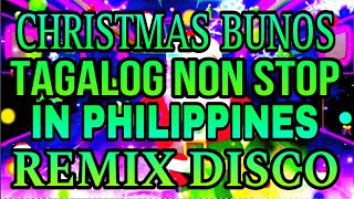 MERRY CHRISTMAS BUNOS/TAGALOG NON STOP/REMIX DISCO IN PHILIPPINES/RICO MUSIC LOVER