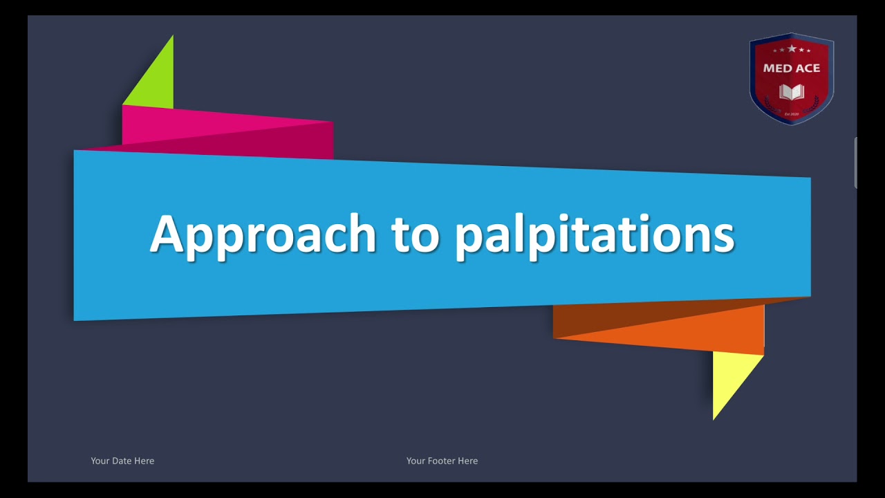 Approach to palpitations