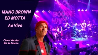 CULTNE - Mano Brown &amp; Ed Motta - &quot;Ao vivo&quot;