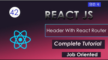 React Router tutorial in Hindi #42 Make Navbar and Header with React router 7