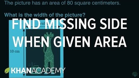 Finding missing side when given area | Math | 3rd grade | Khan Academy