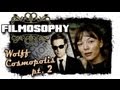 2. Filmosophy - Wolff &amp; Cosmopolis