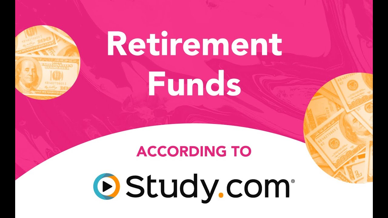 401K And Retirement Funds | Employer Investment Accounts (According To Study.Com)