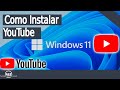 Como Instalar YouTube En Pc