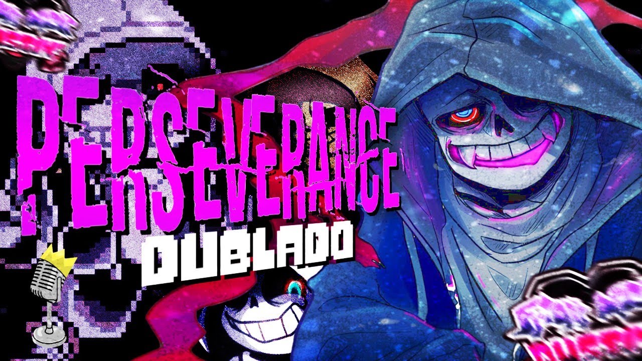 Perseverança/Perseverance | Friday Night Dustin Dublado