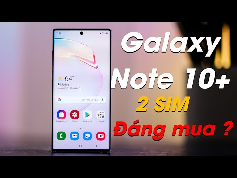 Samsung Galaxy Note 10 Plus 2 Sim Siêu Phẩm cũ ĐÁNG MUA !!!