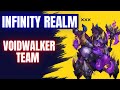 INFINITY REALM - VOIDWALKER TEAM - CASTLE CLASH