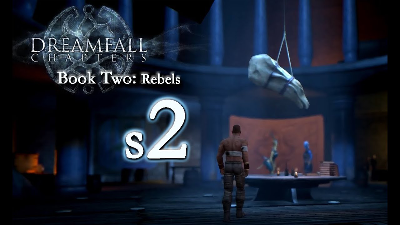 Dreamfall Chapters Book Two S2 - Trials Part 2 - Rebel Talk