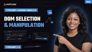 Module 1 | DOM Selection and Manipulation | TypeScript DOM Basics Every Developer Needs