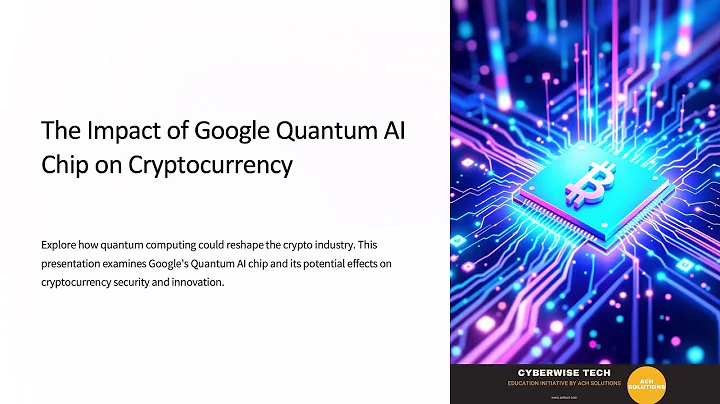 Google’s Quantum AI Chip: A Game-Changer for Cryptocurrency Security?