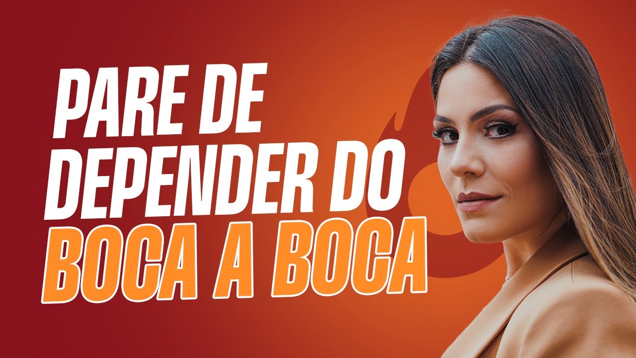 Como Parar De Depender Do Boca A Boca E Ter Seu Negocio Reconhecido No 