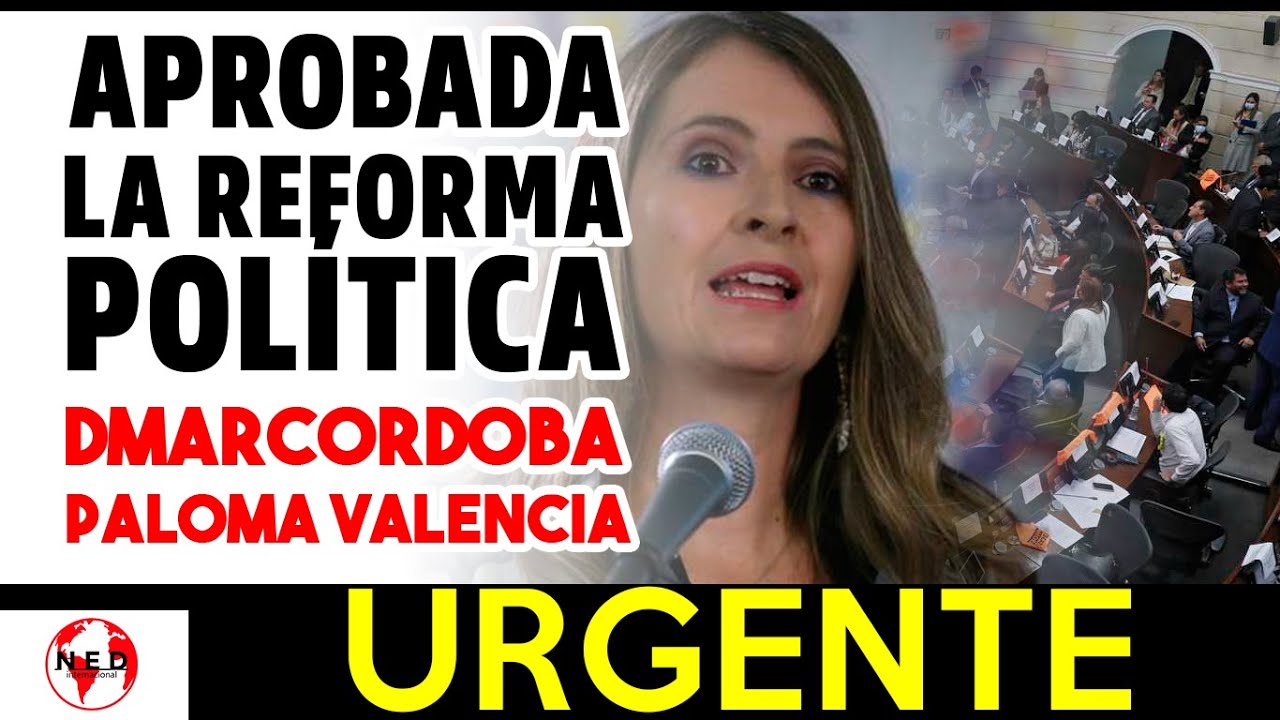 ANÁLISIS ⛔ TODO SOBRE LA REFORMA POLÍTICIA Intervención Paloma Valencia ...