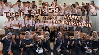 Tech Talk 59 Sekolah Vokasi Ipb University - Sman 1 Kota Sukabumi