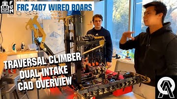 Traversal Climber | Dual Intake | CAD Overview | 7407 Wired Boars | The Open Alliance Show