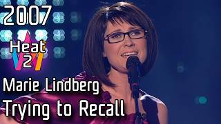 Melodifestivalen 2007 – Heat 2 – 2. Trying to Recall – Marie