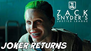 Jared Leto RETURNS As The Joker in Zack Snyder's Justice League!