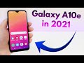 Samsung Galaxy A10e in 2021 - (Still Worth Buying?)