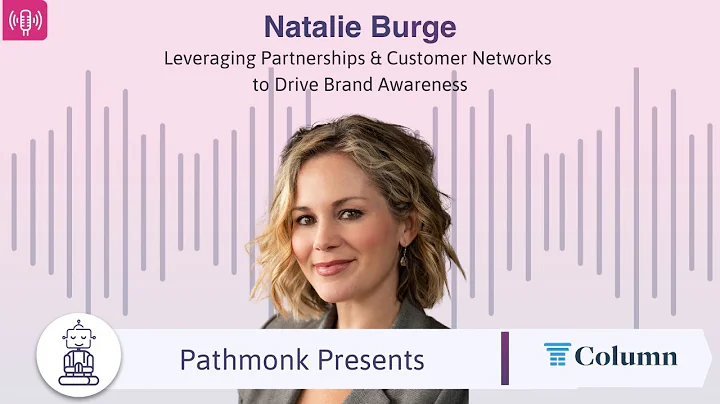Leveraging Partnerships & Customer Networks to Dri...