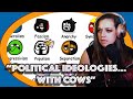 Lauren Reacts! Every Political Ideology Explained in 8 minutes-The Paint Explainer ft COWS
