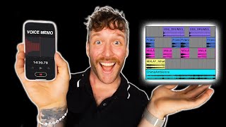 How To Turn A Voice Memo Into A FINISHED Song
