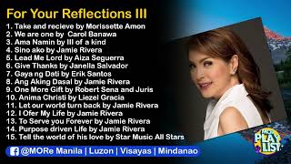 Prayer Time and Reflections III | MOR Playlist Non-Stop OPM Songs 2022 ♪
