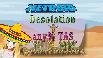 [TAS] Metroid: Desolation any% in 13.27 (00:00:10 IGT)