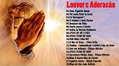 Musicas Catolicas 2020 61 Lindas Musicas Religiosas Catolicas De Louvor E Adoracao Carismaticos Youtube