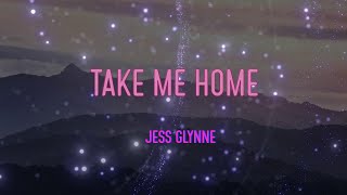 Download Lagu Jess Glynne - Take Me Home Lyrics | Oh, Will You Take Me Home? MP3