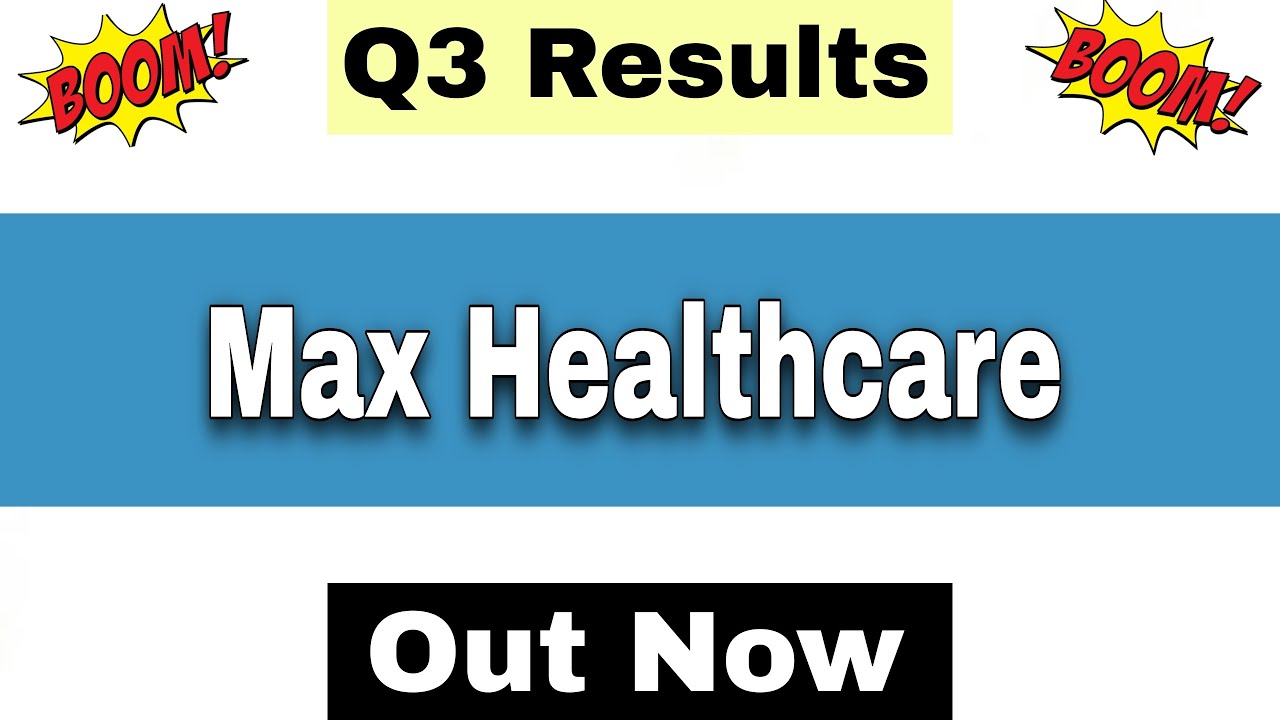 Max Healthcare Results Today | Max Healthcare Q3 Results 2026 | Max Healthcare Share Latest News |