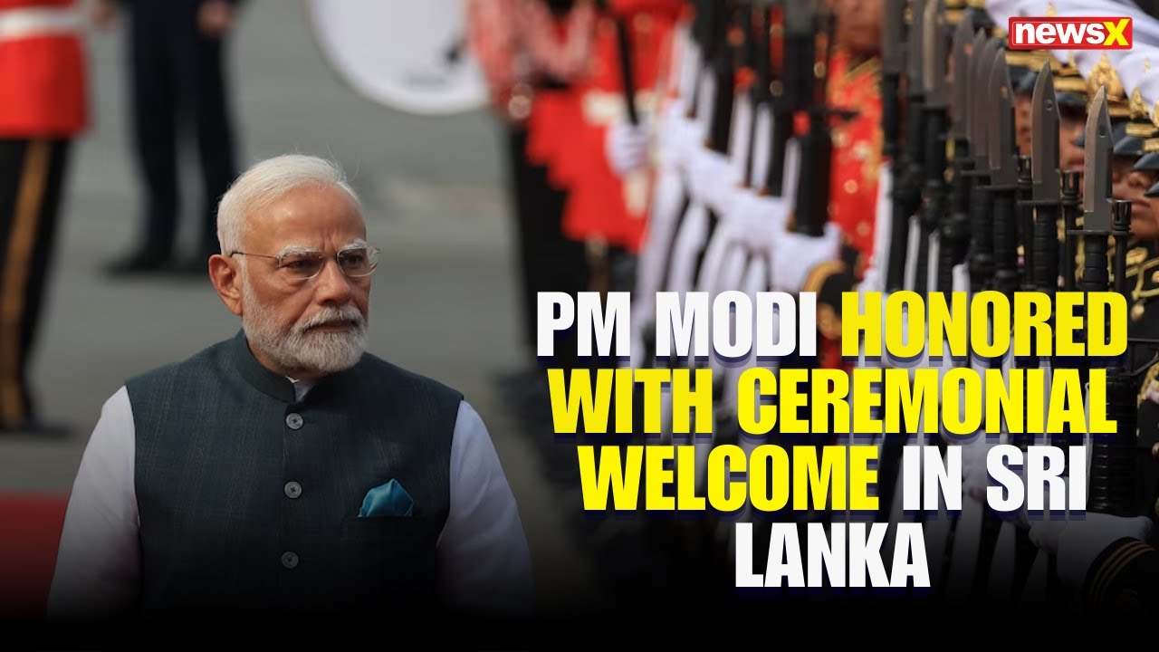 PM Modi Gets Ceremonial Welcome in Sri Lanka on Three-Day Official Visit | NewsX