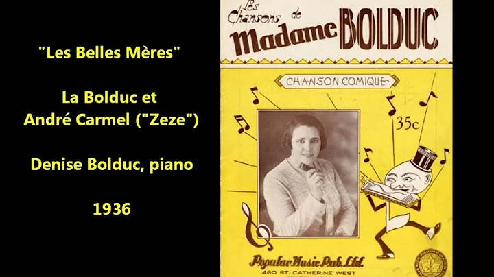 "Les Belles Mres" accordion La Bolduc Denise Boldu...