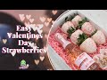 EASY Valentines Day Strawberries & 3 Ways To Package