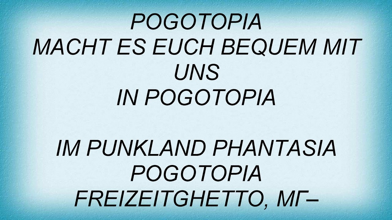 Watch Terrorgruppe - Pogotopia Lyrics on YouTube Watch Terrorgruppe - Pogotopia Lyrics on YouTube