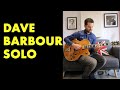 🎸Dave Barbour solo: Why don't you do right? - 5 things I really like about this simple jazz solo