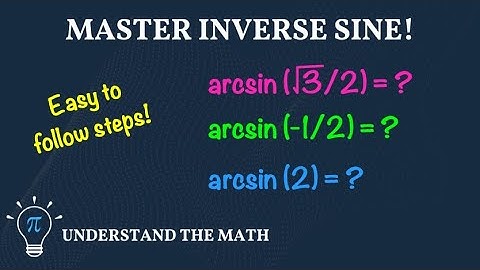 How to Evaluate Inverse Sine Functions | Step-By-Step Examples