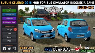 Suzuki Celerio 2016 Mod For Bussid | Bus Simulator Indonesia | Free Download | BUSSID  screenshot 5