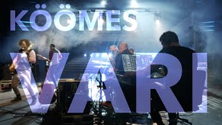 Köömes - Vari Live Muusika- Ja Teatrimaja