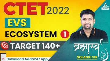 EVS For CTET 2022 | CTET EVS | Ecosystem | EVS By Solanki Sir