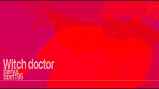 BanYa - Witch Doctor