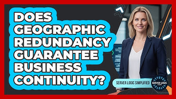 Does Geographic Redundancy Guarantee Business Continuity?