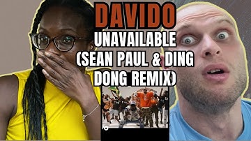 Davido - UNAVAILABLE Sean Paul & Ding Dong Remix Reaction (Official Video)
