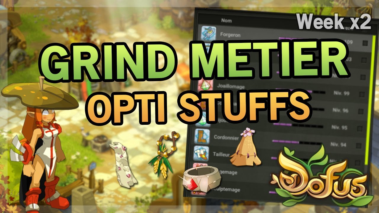 DOFUS L'AVANCEMENT DE LA TEAM X2 XP METIER LA FUTUR RICHESSE