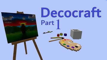 Minecraft Mods: Decocraft part 1