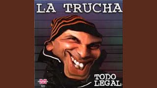 Video thumbnail of "La Trucha - El Embarrado"