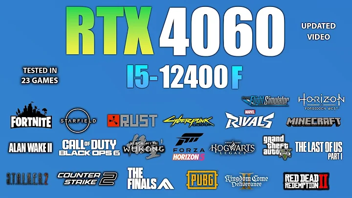 RTX 4060 + I5 12400F : Test in 23 Games - RTX 4060 Gaming