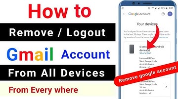 how to remove / logout / sign out gmail account from all devices | from everywhere | google account