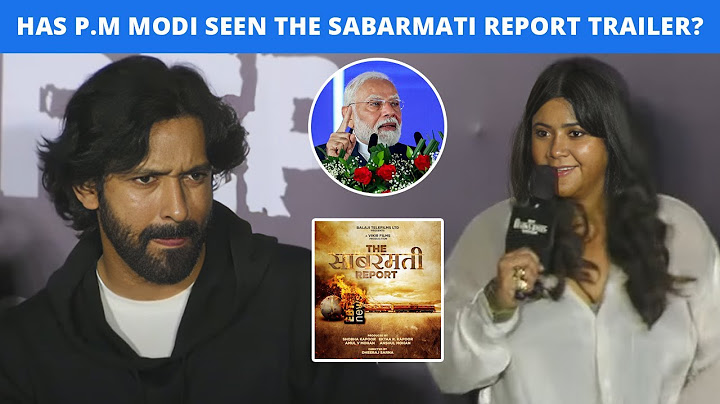 Has PM Modi Seen The Trailer Of 'The Sabarmati Report'? Vikrant Massey & Ektaa Kapoor React!