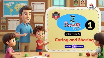 Chapter 5 | Caring and Sharing | Class 1 SST | Maple Books